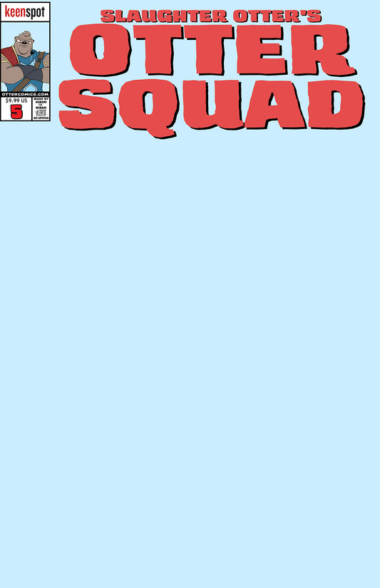 OTTER SQUAD #5 CVR D BABY BLUE BLANK SKETCH COVER BAGGED WITH TRADING CARD VAR
