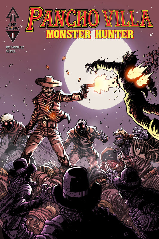 PANCHO VILLA MONSTER HUNTER #1