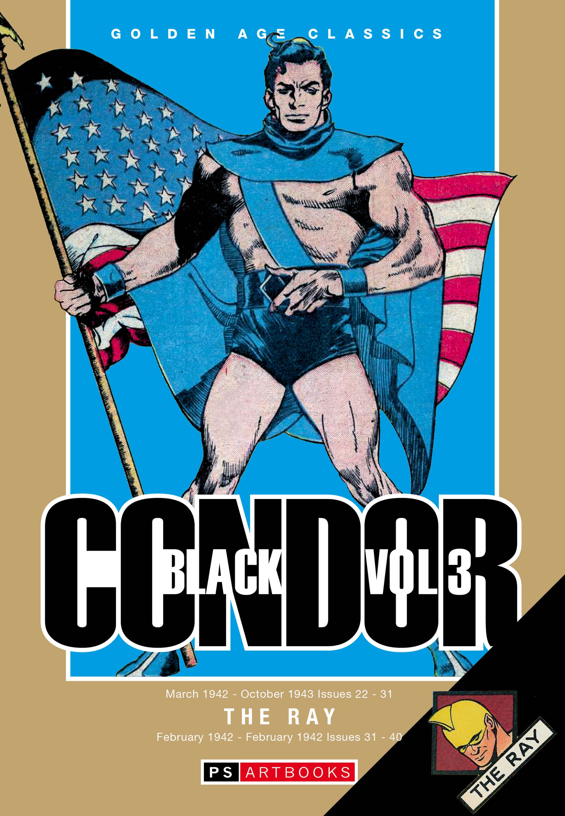 GOLDEN AGE CLASSICS BLACK CONDOR & THE RAY HC VOL 03