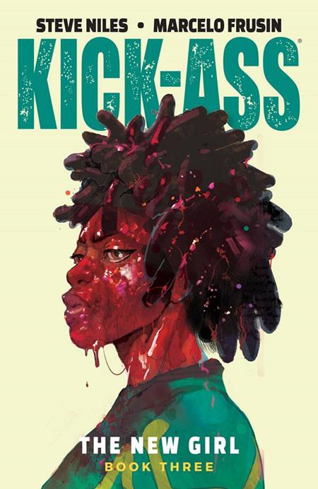 KICK-ASS NEW GIRL TP VOL 03 (MR) (Backorder, Allow 4-5 Weeks)