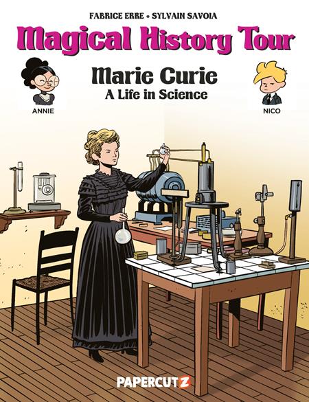 MAGICAL HISTORY TOUR HC VOL 13 MARIE CURRIE (Backorder, Allow 4-5 Weeks)