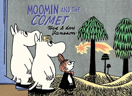 MOOMIN AND THE COMET TP (Backorder, Allow 4-5 Weeks)