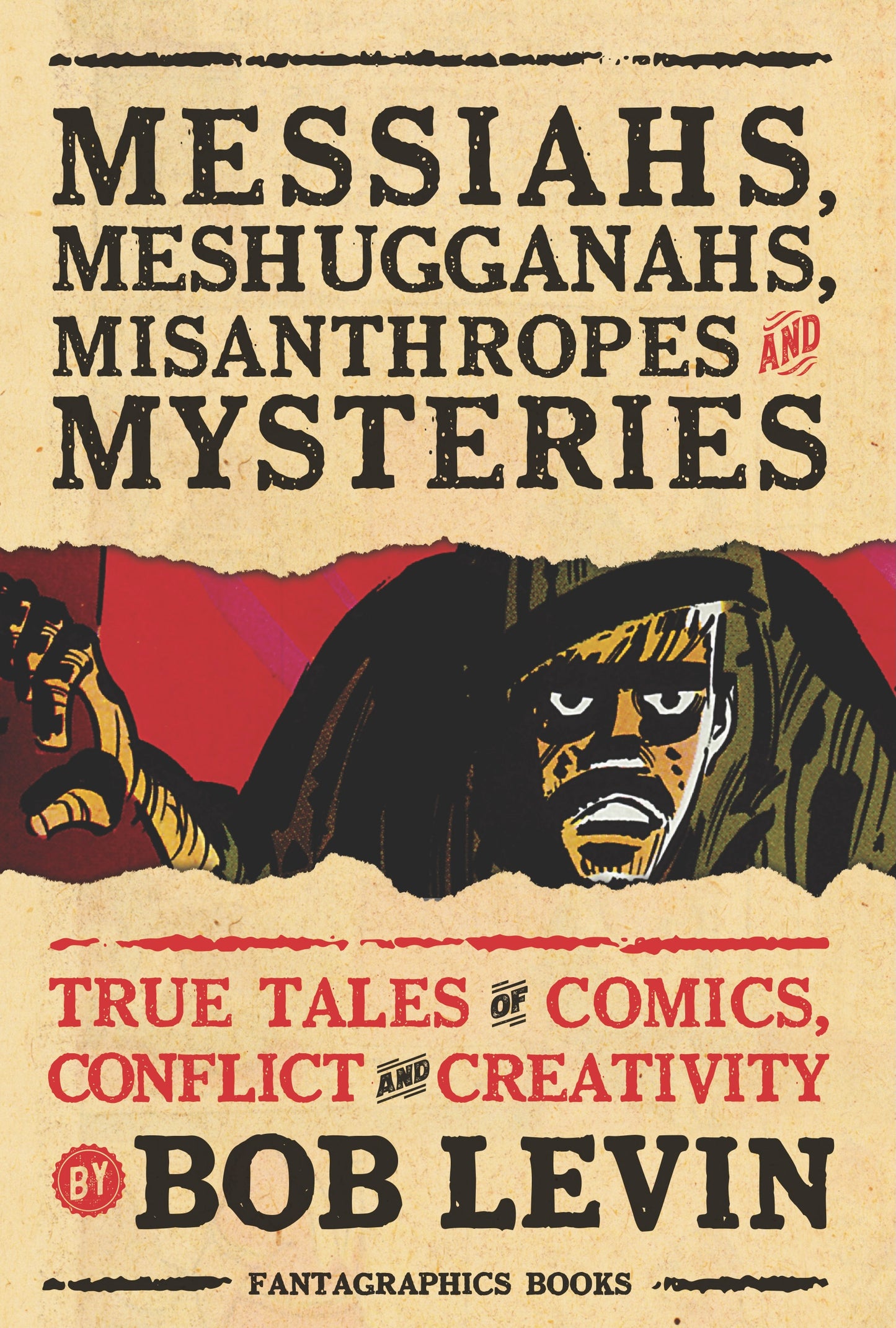 MESSIAHS MESHUGGANAHS MISANTHROPES AND MYSTERIES TP (MR) (Backorder, Allow 4-5 Weeks) | FANTAGRAPHICS UNDERGROUND | Comicbookeroo