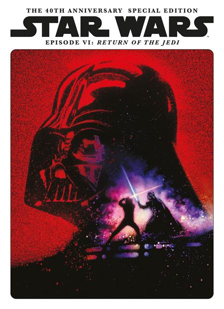 STAR WARS THE RETURN OF THE JEDI 40TH ANNIVERSARY SPECIAL EDITION HC (Backorder, Allow 4-5 Weeks)
