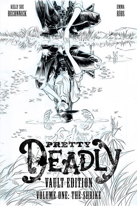 PRETTY DEADLY HC THE SHRIKE VAULT  EDITION (MR) (Backorder, Allow 4-5 Weeks)