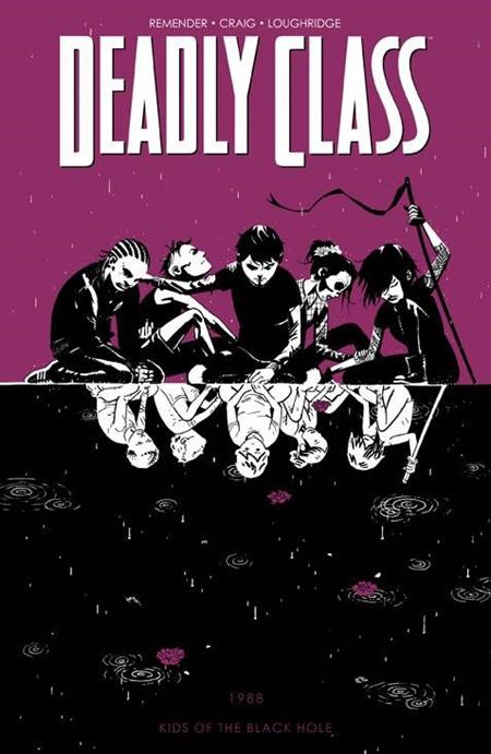 DEADLY CLASS TP VOL 02 KIDS OF THE BLACK HOLE (MR) (Backorder, Allow 4-5 Weeks)