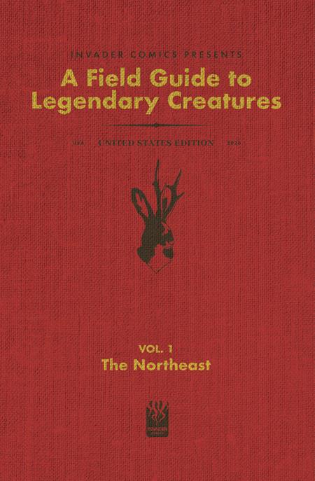 FIELD GUIDE TO LEGENDARY CREATURES OF THE UNITED STATES #1