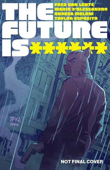 FUTURE IS ****** #19 CVR A TRISH FORNSTER