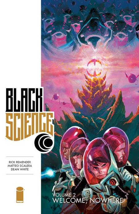 BLACK SCIENCE TP VOL 02 WELCOME NOWHERE (Backorder, Allow 4-5 Weeks)