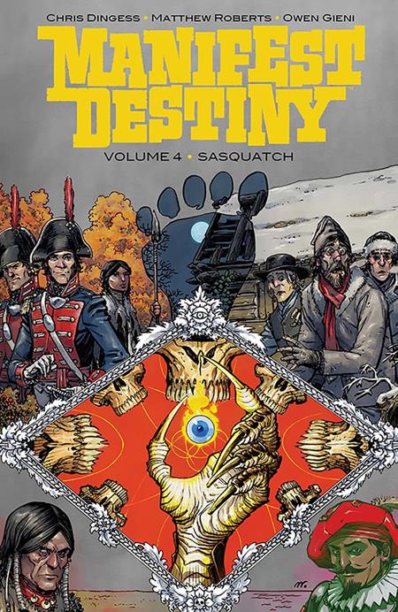 MANIFEST DESTINY TP VOL 04 SASQUATCH (Backorder, Allow 4-5 Weeks)