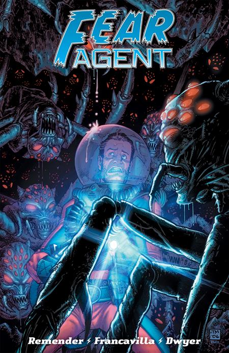 FEAR AGENT FINAL ED TP VOL 04 (Backorder, Allow 4-5 Weeks)
