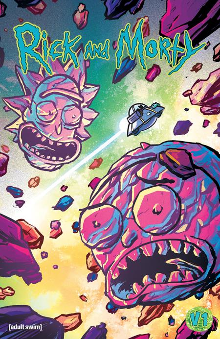 RICK AND MORTY TP VOL 01 THE SPACE SHAKE SAGA PART 1 (MR) (Backorder, Allow 4-5 Weeks)