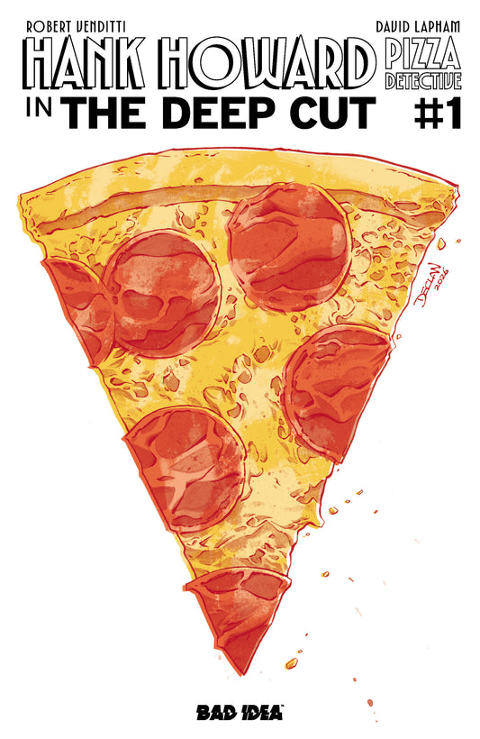 HANK HOWARD PIZZA DETECTIVE THE DEEP CUT #1 (ONE SHOT) CVR F PIZZA BY DECLAN SHALVEY VAR | BAD IDEA | Comicbookeroo