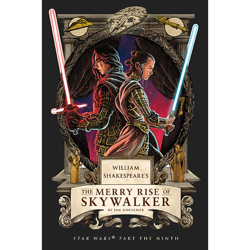 WILLIAM SHAKESPEARES STAR WARS HC THE MERRY RISE OF SKYWALKER PART THE NINTH