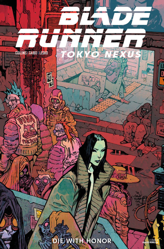 BLADE RUNNER TOKYO NEXUS DIE WITH HONOR #2