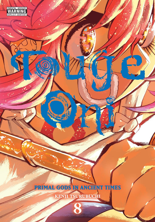 TOUGE ONI PRIMAL GODS IN ANCIENT TIMES TP VOL 08
