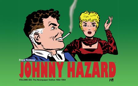 JOHNNY HAZARD HC VOL 06 THE NEWSPAPER DAILIES (1952-1954) (Backorder, Allow 4-5 Weeks)