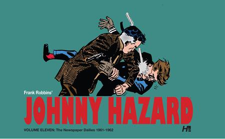 JOHNNY HAZARD HC VOL 11 THE NEWSPAPER DAILIES (1961-1962) (Backorder, Allow 4-5 Weeks)
