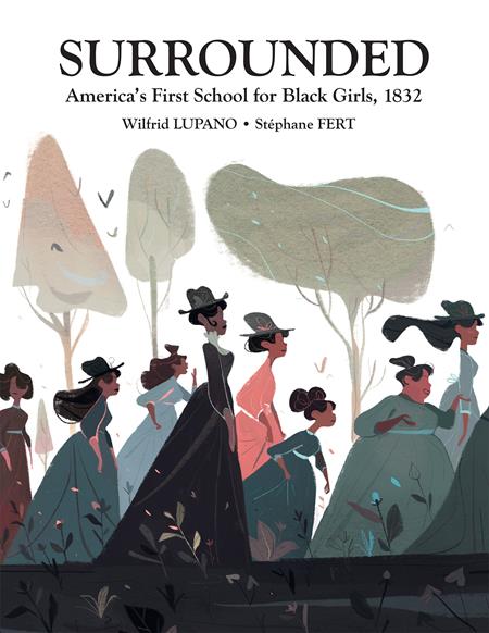 SURROUNDED AMERICAS FIRST SCHOOL FOR BLACK GIRLS 1832 HC (Backorder, Allow 4-5 Weeks)