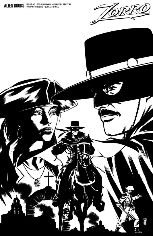 ZORRO #3 VAR D (FORNÉS B&W) (26 Aug Release)