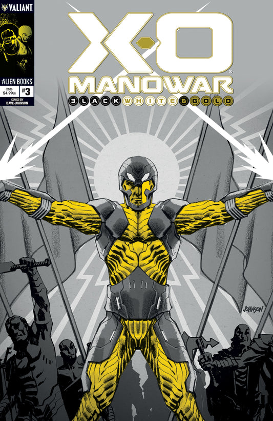 X-O MANOWAR BLACK, WHITE & GOLD #3 VAR B (JOHNSON BLACK, WHITE & GOLD VAR) | IDW PUBLISHING | Comicbookeroo
