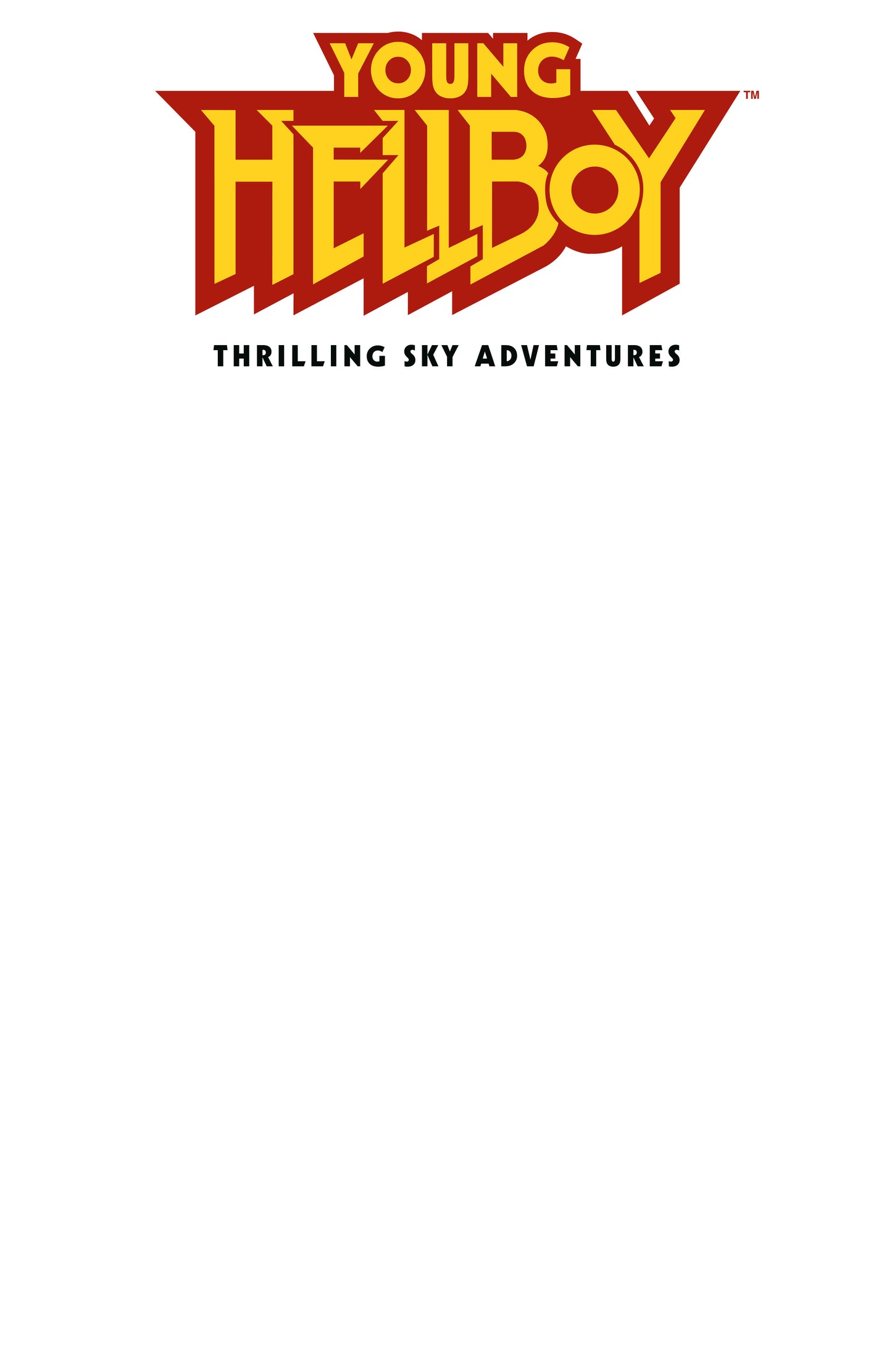 YOUNG HELLBOY: THRILLING SKY ADVENTURES #1 (CVRC) (BLANK COVER) (Backorder, Allow 4-5 Weeks)