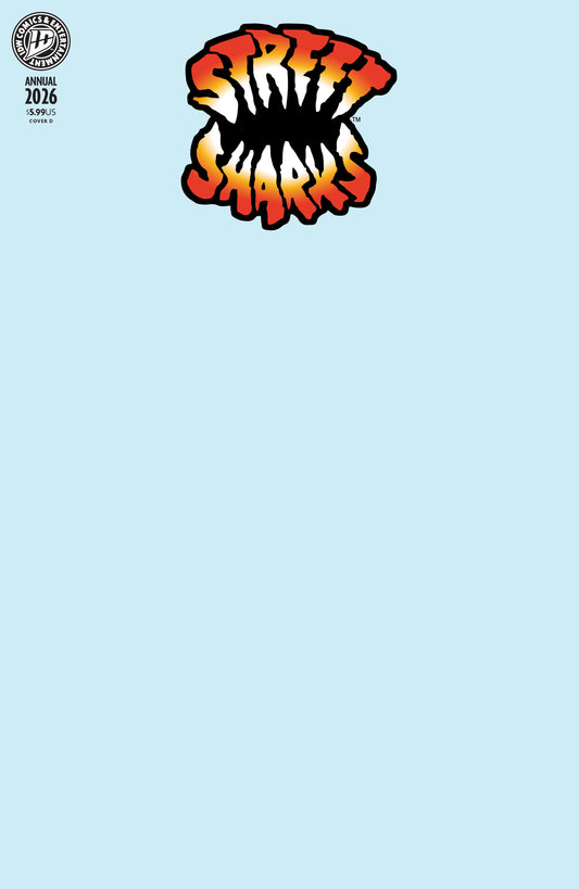 STREET SHARKS: ANNUAL 2026 VAR D (BLANK SKETCH) (Backorder, Allow 4-5 Weeks)