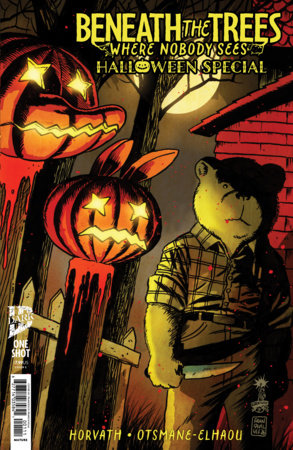 BENEATH THE TREES WHERE NOBODY SEES HALLOWEEN SPECIAL VAR E