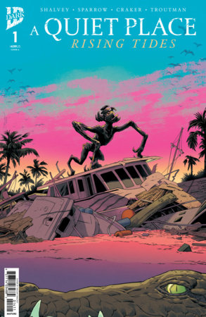 A QUIET PLACE: RISING TIDES #1 COVER A