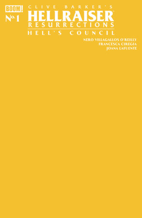 HELLRAISER: RESURRECTIONS - HELL'S COUNCIL #1 C YELLOW BLANK SKETCH VAR