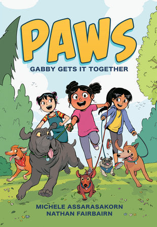 PAWS: GABBY GETS IT TOGETHER TP (Backorder, Allow 4-5 Weeks)