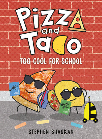 PIZZA AND TACO: TOO COOL FOR SCHOOL HC (Backorder, Allow 4-5 Weeks)