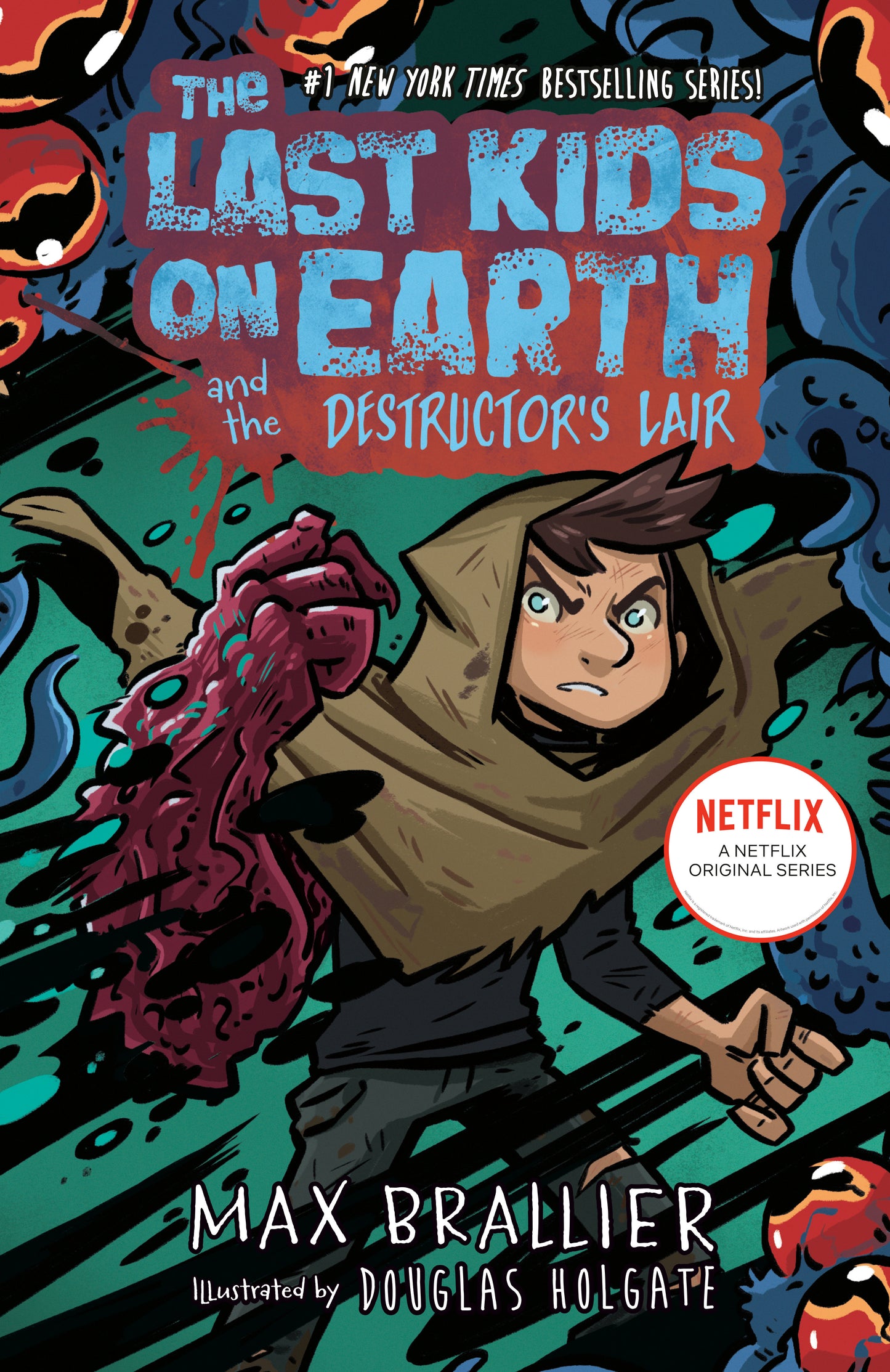 THE LAST KIDS ON EARTH AND THE DESTRUCTOR'S LAIR HC (Backorder, Allow 4-5 Weeks)