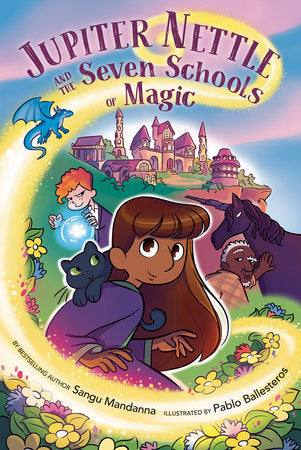 JUPITER NETTLE AND THE SEVEN SCHOOLS OF MAGIC: A GRAPHIC NOVEL TP (Backorder, Allow 4-5 Weeks)