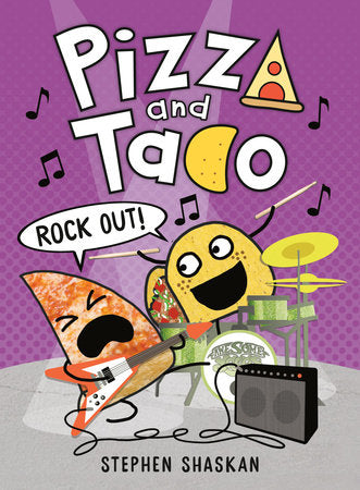 PIZZA AND TACO: ROCK OUT! HC (Backorder, Allow 4-5 Weeks)