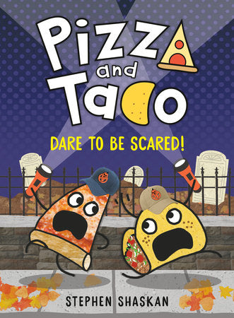 PIZZA AND TACO: DARE TO BE SCARED! HC (Backorder, Allow 4-5 Weeks)