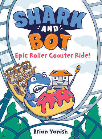SHARK AND BOT #4: EPIC ROLLER COASTER RIDE! HC (Backorder, Allow 4-5 Weeks)