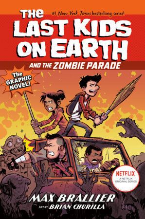 THE LAST KIDS ON EARTH AND THE ZOMBIE PARADE: THE GRAPHIC NOVEL HC