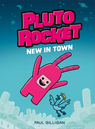 PLUTO ROCKET: NEW IN TOWN (Pluto Rocket #1) TP (Backorder, Allow 4-5 Weeks)