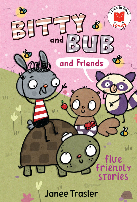 BITTY AND BUB AND FRIENDS HC