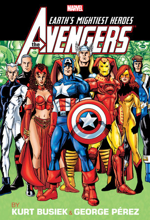 AVENGERS BY BUSIEK & PEREZ OMNIBUS VOL. 2 GEORGE PEREZ 25TH ISSUE COVER [NEW PRINTING] HC (Backorder, Allow 4-5 Weeks)