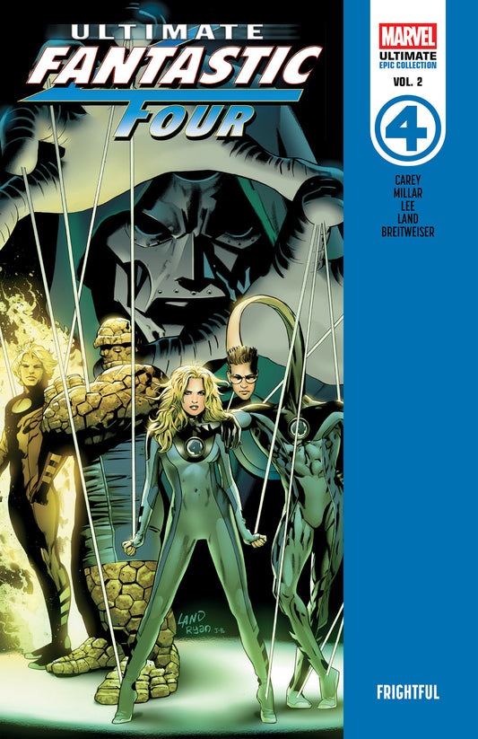 ULTIMATE FANTASTIC FOUR EPIC COLLECTION: FRIGHTFUL TP (Backorder, Allow 4-5 Weeks)