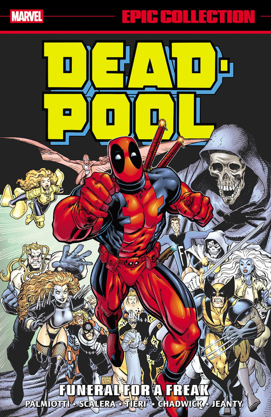 DEADPOOL EPIC COLLECTION: FUNERAL FOR A FREAK TP