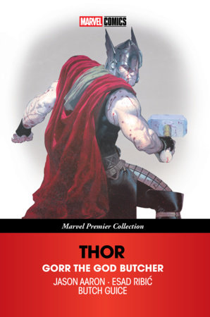 THOR: GORR THE GOD BUTCHER [MARVEL PREMIER COLLECTION] TP (09 Mar Release)