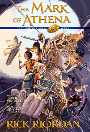 THE HEROES OF OLYMPUS, BOOK THREE: THE MARK OF ATHENA: THE GRAPHIC NOVEL TP (Backorder, Allow 4-5 Weeks)