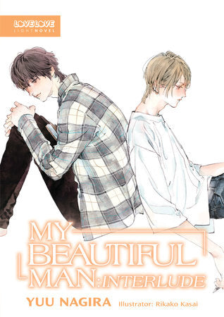 MY BEAUTIFUL MAN: INTERLUDE (Light Novel) TP (Backorder, Allow 4-5 Weeks)
