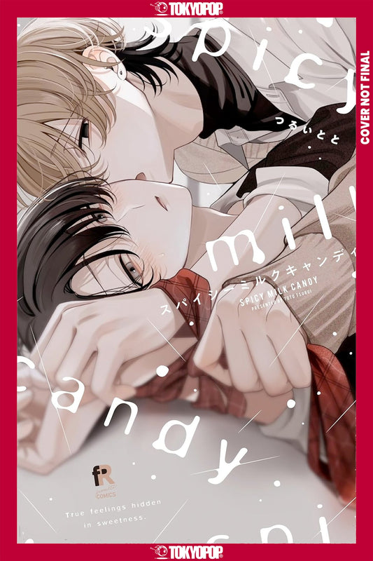 SPICY MILK CANDY TP (04 Aug Release)