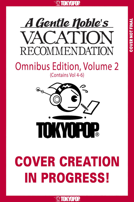 A GENTLE NOBLE'S VACATION RECOMMENDATION OMNIBUS, VOLUME 2 (VOLUMES 4-6)