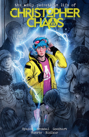 THE ODDLY PEDESTRIAN LIFE OF CHRISTOPHER CHAOS VOLUME 1 TP (Backorder, Allow 4-5 Weeks)