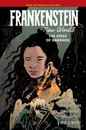 FRANKENSTEIN: NEW WORLD VOLUME 3--THE SPEED OF DARKNESS HC